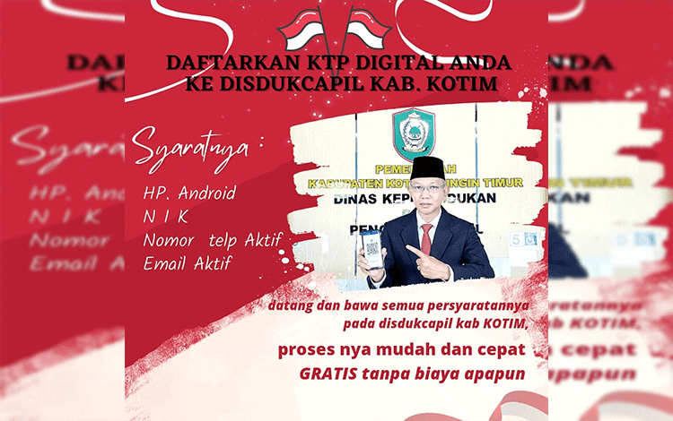 Ayo Daftarkan KTP Digital ke Disdukcapil Kotim