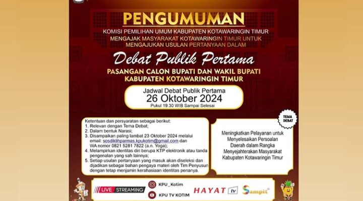 Pengumuman dari KPU Kotim soal debat kandidat pertama Pilkada Kotim.